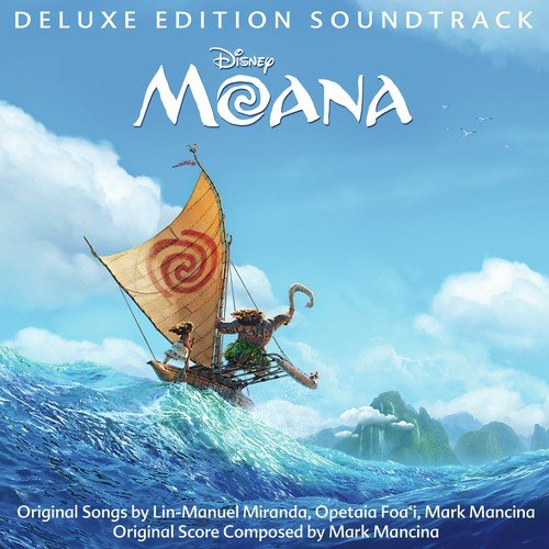 Moana (Original Motion Picture Soundtrack/Deluxe Edition)