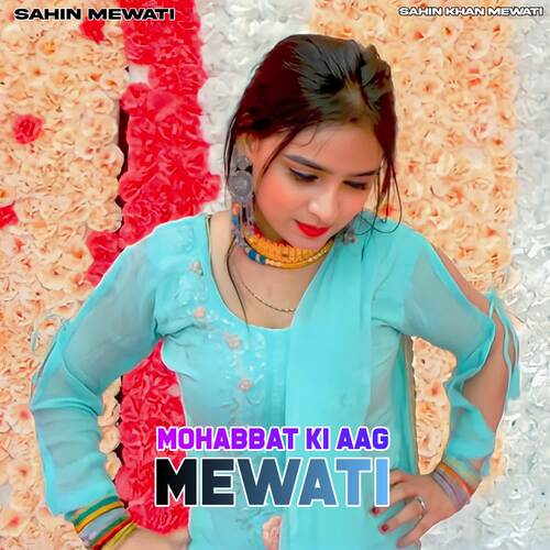 Mohabbat Ki Aag Mewati