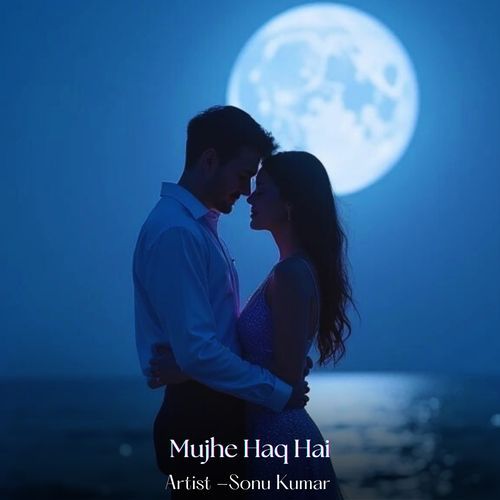 Mujhe Haq Hai