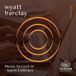 Music To Lock In - Warm Embrace