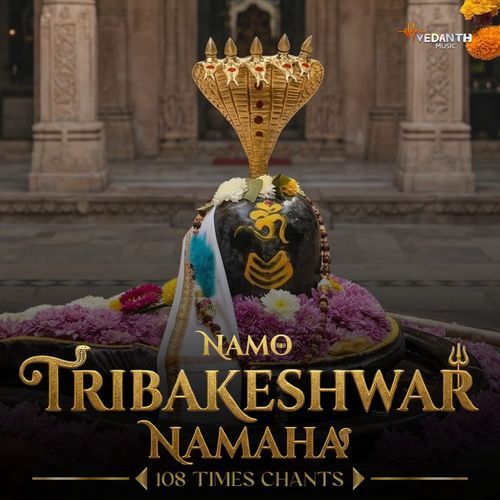 Namo Tribakeshwar Namaha