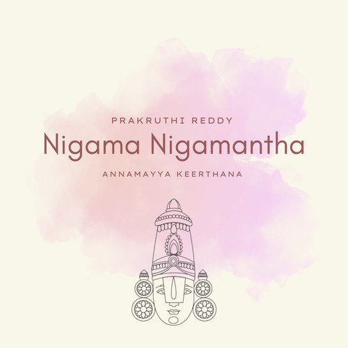 Nigama Nigamantha(Annamayya keerthana)
