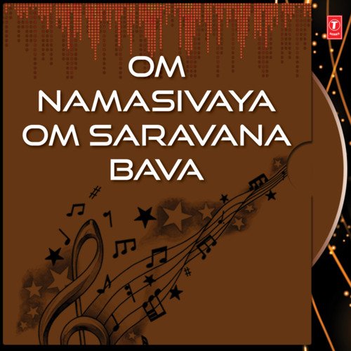 Om Namasivaya Om Saravana Bava