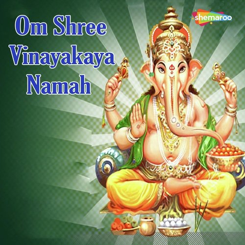 Om Shree Vinayakaya Namah