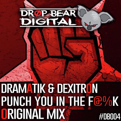 Punch You In The Fuck (Original Mix)