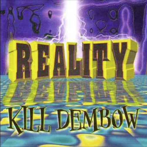 Reality Kill Dembow