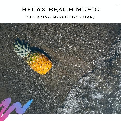 Relax Beach Music (Relaxing Acoustic Guitar)