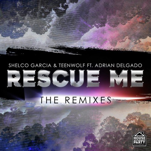 Rescue Me (feat. Adrian Delgado) - 2