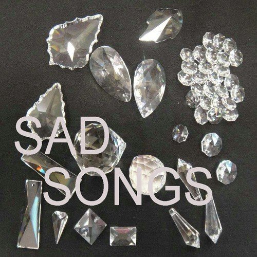 Sad songs