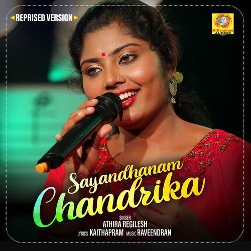 Sayandhanam Chandrika (Reprised Version)