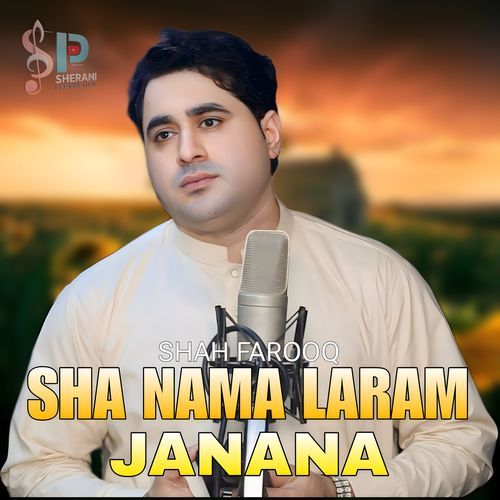 Sha nama laram Janana