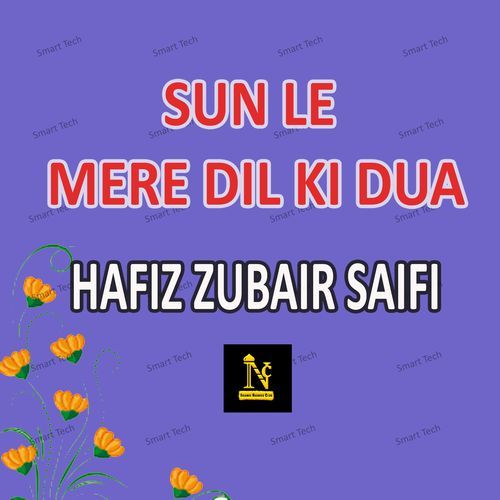 Sun Le Mere Dil Ki Dua