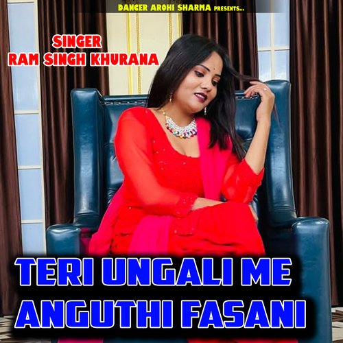 Teri Ungali Me Anguthi Fasani