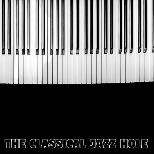 The Classical Jazz Hole