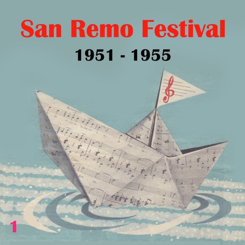 The Italian Song  / San Remo Festival, Volume 1 (1951 - 1955)