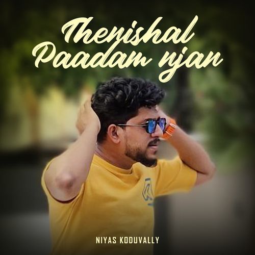 Thenishal paadam njan