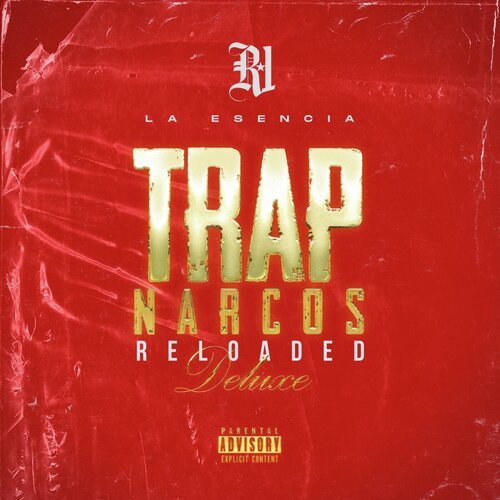 Trap Narcos Reloaded (Deluxe)