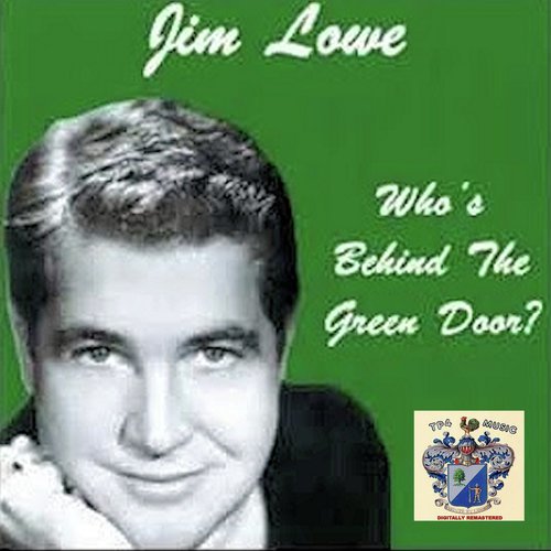 Who S Behind The Green Door By Jim Lowe Download Or