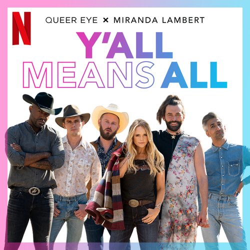 Y&#039;all Means All (from Season 6 of Queer Eye)_poster_image