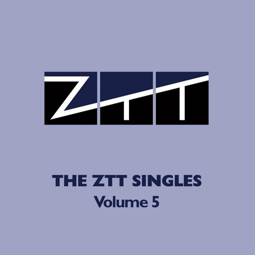 ZTT Singles (Vol.5)_poster_image