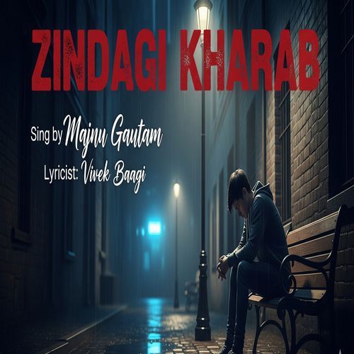 Zindagi Kharab