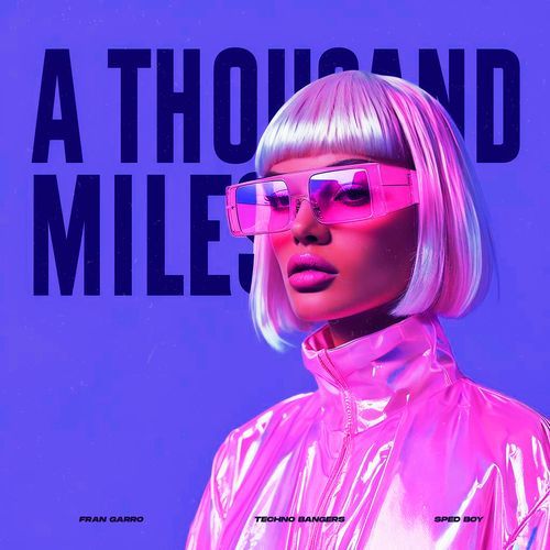 A Thousand Miles (Techno Version)