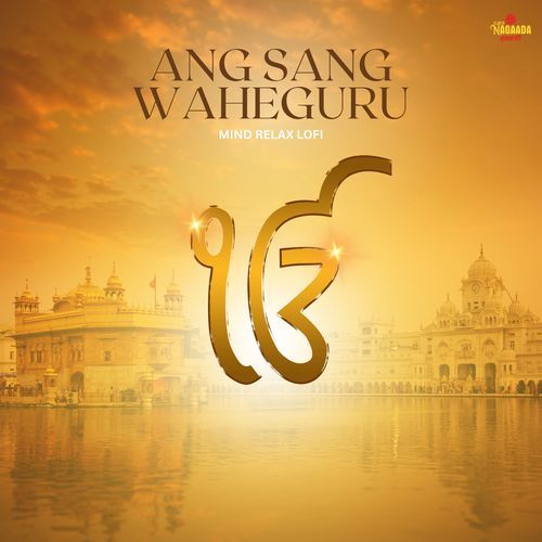 Ang Sang Waheguru (Lofi)