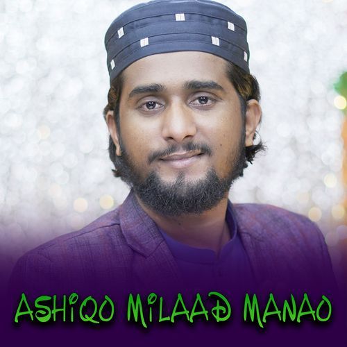 Ashiqo Milaad Manao