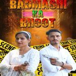 Badmashi Ka Bhoot (Dj Remix)