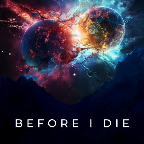 Before I Die