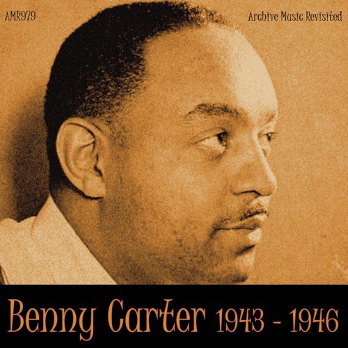 Benny Carter in Hollywood  1943- 46