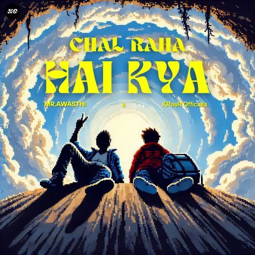Chal Raha Hai Kya