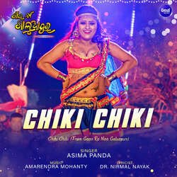 Chiki Chiki (From &quot;Gaan Ra Naa Galuapur&quot;)-Ai8xWxxvbWo