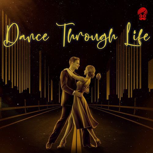 Dance Through Life