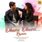 Dheere Dheere Reprise