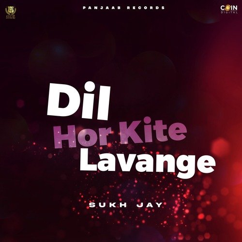 Dil Hor Kite Lavange