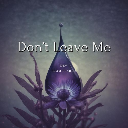 Don't leave Me (Original, Tamil song)