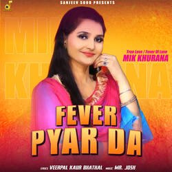 Fever Pyar Da-BAcHfzt4QGE