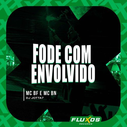 Fode com Envolvido_poster_image