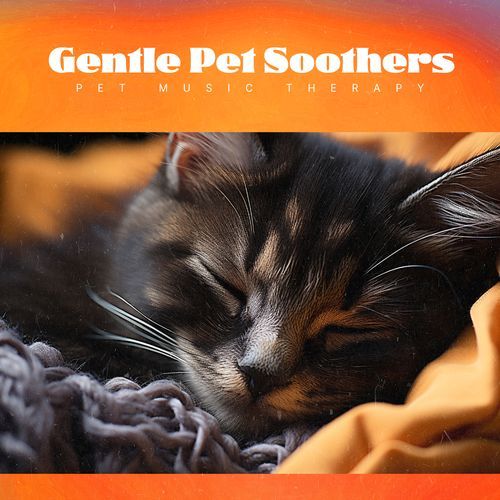 Gentle Pet Soothers_poster_image