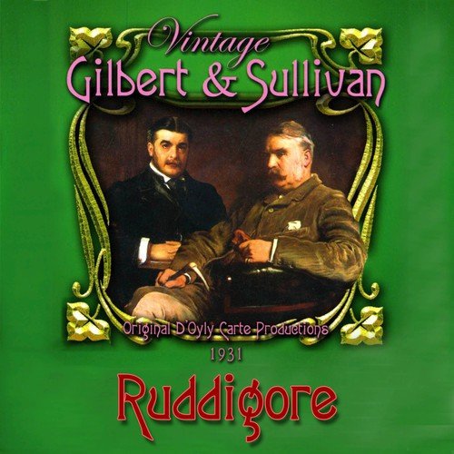 Gilbert & Sullivan - Ruddigore (1931)