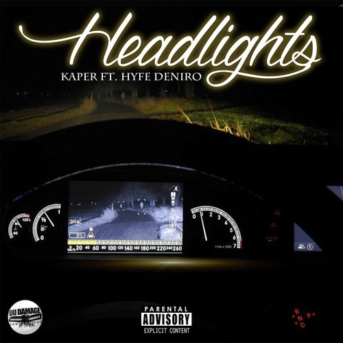 Headlights (feat. Hyfe Deniro)