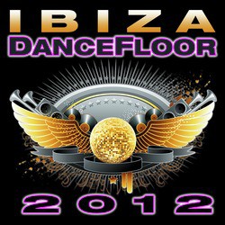 Ibiza Dance Floor 2012
