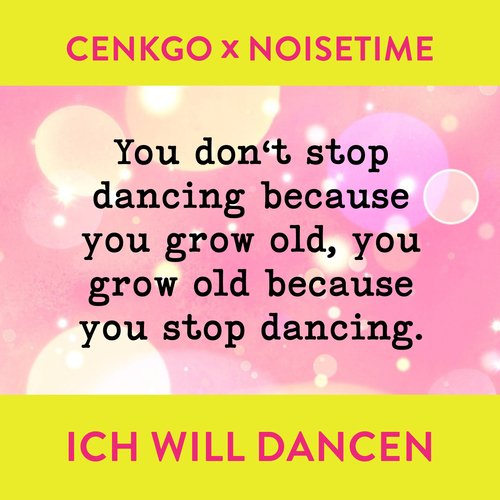 Ich will dancen