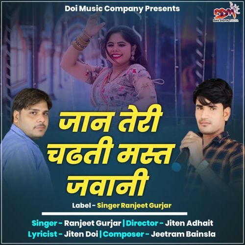 Jaan Teri Chadhti Mast Jawani
