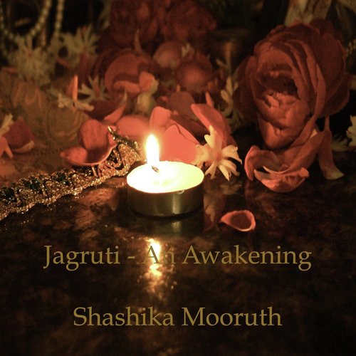 Jagruti: An Awakening (A Prayer for World Peace)