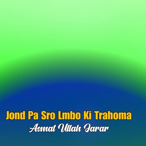 Jond Pa Sro Lmbo Ki Trahoma