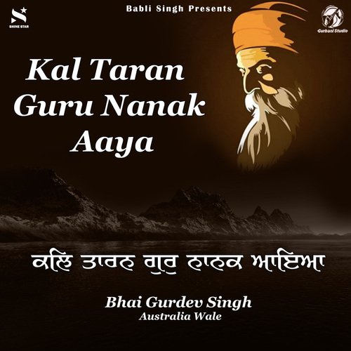 Kal Taran Gur Nanak Aaya