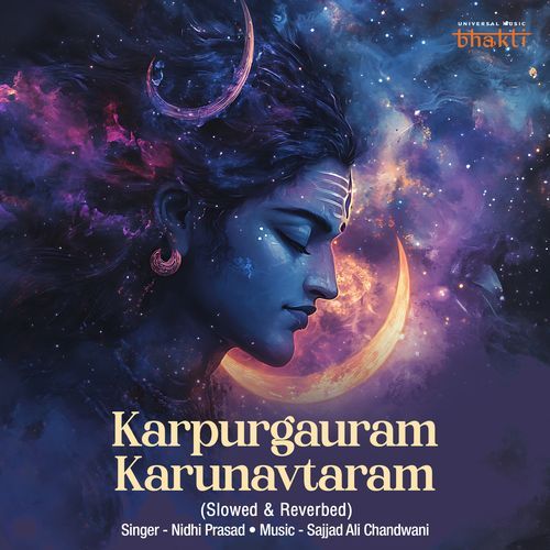 Karpurgauram Karunavtaram (Slowed & Reverbed)
