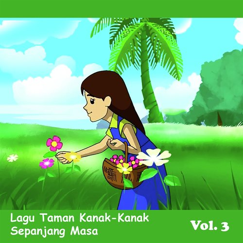 Lagu Taman Kanak Kanak Sepanjang Masa, Vol. 3